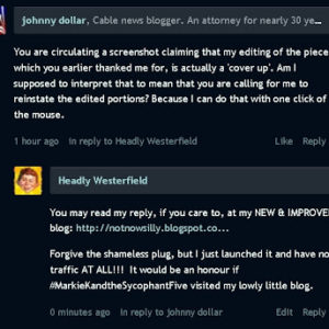 On The Thread Where He Cyber-Raped Me, Johnny Dollar Edited Away My Mild Sarcasm